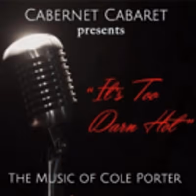 BWW Review: Cabernet Cabaret's IT'S TOO DARN HOT is a Sizzling Success