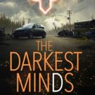 BWW Review: THE DARKEST MINDS Trilogy by Alexandra Bracken