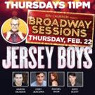 Cast Members From JERSEY BOYS Come To Broadway Sessions Tomorrow Night