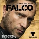 Telemundo's New Premium Series FALCO Will Premiere July 22
