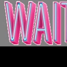 Tulsa Premiere Of WAITRESS Opens Tuesday