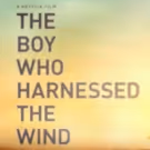 Alfred P. Sloan Foundation Presents Prize to THE BOY WHO HARNESSED THE WIND