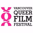 2018 Lineup Announced for 30th Annual Vancouver Queer Film Festival