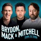 Brydon, Mack & Mitchell – Town to Town UK Tour to Launch in 2019