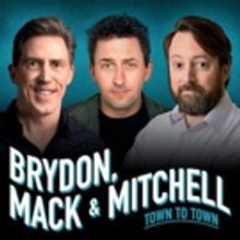 Brydon, Mack & Mitchell – Town to Town UK Tour to Launch in 2019
