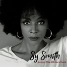 R&B Soul Artist Sy Smith Releases Fifth Studio Album