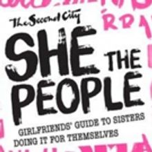 Second City Presents the Return of THE SECOND CITY'S SHE THE PEOPLE