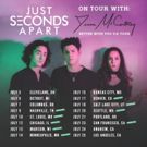 Just Seconds Apart to Support Jesse McCartney's BETTER WITH YOU U.S. Tour