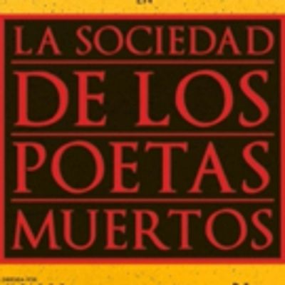 Saqu&eacute;mosle el tu&eacute;tano a la vida&hellip; La Sociedad de los Poetas Muertos, otra mirada a un cl&aacute;sico.