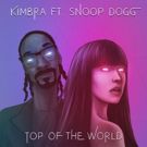 Kimbra & Snoop Dogg Team Up On TOP OF THE WORLD Rework