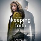 International Sensation & Acorn TV Original Series KEEPING FAITH Arrives on DVD & Blu-Ray July 24
