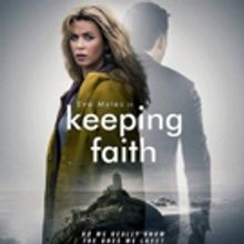 International Sensation & Acorn TV Original Series KEEPING FAITH Arrives on DVD &…