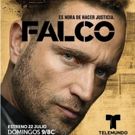 Action & Drama Take Over Sunday Nights With Telemundo's New Premium Series FALCO