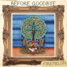 Rock Collective Firemelon Release New Single BEFORE GOODBYE