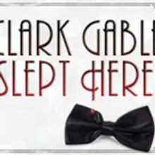 Main Street Players Presents CLARK GABLE SLEPT HERE
