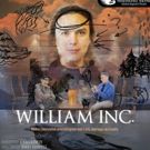 World Premiere of WILLIAM, INC. to Take Place in Juneau and Anchorage