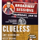 Broadway Sessions Welcomes Cast Members From CLUELESS For Season Kick Off