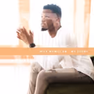 Will McMillan Releases Masterful Debut Album MY ALBUM