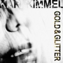 ASCAP Award Winner Kari Kimmel Releases New Album 'Gold & Glitter' Today