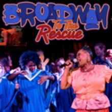 Broadway To The Rescue Returns To LA