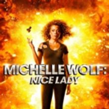HBO Standup Special MICHELLE WOLF: NICE LADY Available for Digital Download 1/8