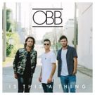 Atlanta Pop Trio OBB Share New Single IS THIS A THING from Upcoming EP Out July 6
