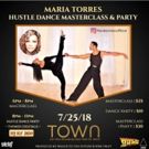 Town Stages Announces A Hustle Dance Masterclass & Social With Maria Torres