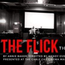Wilbury Group Presents THE FLICK At Cable Car Cinema