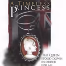 A TIMELESS PRINCESS, An Original New Musical, Opens At The Mamiya Theatre