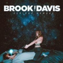 Brook Davis Releases Debut EP 'Serious Damage'