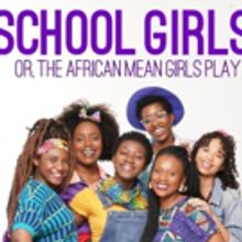 SpeakEasy Stage Company Presents the New England Premiere of SCHOOL GIRLS; OR, THE AF