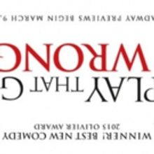 Broadway's Tony Award-Winning Hit Comedy THE PLAY THAT GOES WRONG Prepares to Wreak…