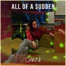 Acclaimed Vocalist DAANI Releases Electro R&B Pop Single ALL OF A SUDDEN