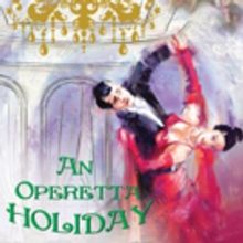 BWW Review: The In Series' AN OPERETTA HOLIDAY is a Charming Throwback