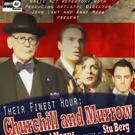 Write Act Rep Annnounces Special Limited Engagement Of THEIR FINEST HOUR: CHURCHILL…
