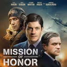 MISSION OF HONOR to be Released in Theaters and on Digital Today