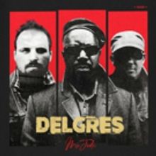 DELGRES Debut Electrifying Creole Blues CD