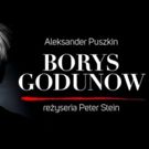 BORYS GODUNOW coming to Teatr Polski 5/24 - 6/2!