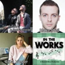 IN THE WORKS Comes to The Duplex Cabaret Theatre