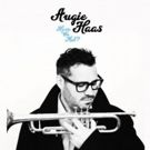 NYC Trumpeter Augie Haas Releases New Studio Album HAVE WE MET?