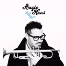 NYC Trumpeter Augie Haas Releases New Studio Album HAVE WE MET?