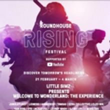 Roundhouse Rising Festival Announces Lineup for WELCOME TO THE WONDERLAND: THE…