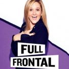 FULL FRONTAL WITH SAMANTHA BEE Gets Voters to the Polls