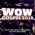 WOW GOSPEL 2018 Debuts At #1 On Billboards Top Gospel Albums Chart for 19th Year