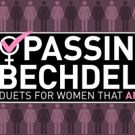 54 Below Hosts PASSING THE BECHDEL TEST: DUETS FOR WOMEN THAT AREN'T ABOUT MEN