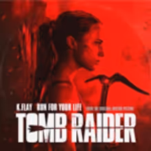 K.Flay Releases Tomb Raider Track RUN FOR YOUR LIFE, Announces Additional Tour Dates