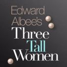 THREE TALL WOMEN Stars Glenda Jackson and Laurie Metcalf Win Acting Awards Prior to…