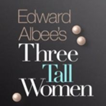 THREE TALL WOMEN Stars Glenda Jackson and Laurie Metcalf Win Acting Awards Prior to B