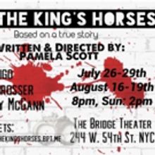 ALL THE KING'S HORSES Opens Tomorrow at The Bridge Theatre