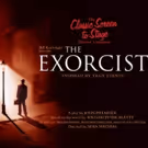 THE EXORCIST Comes to Theatre Royal